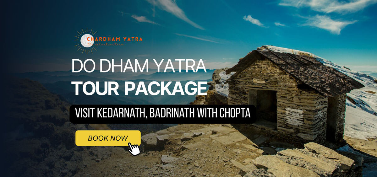Kedarnath Badrinath Tour Package with Chopta