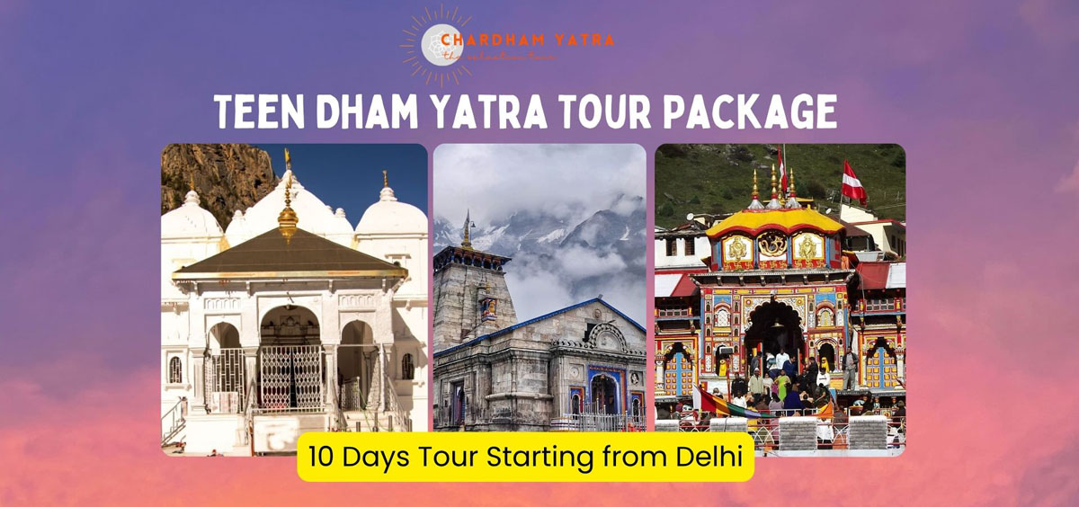 Teen Dham Yatra Tour Package