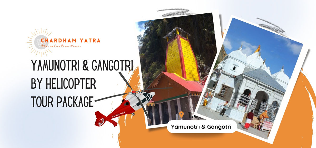 Yamunotri and Gangotri by Helicopter : The Twin Shrines Experience