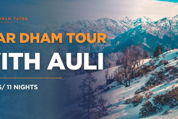 Char Dham Tour with Auli