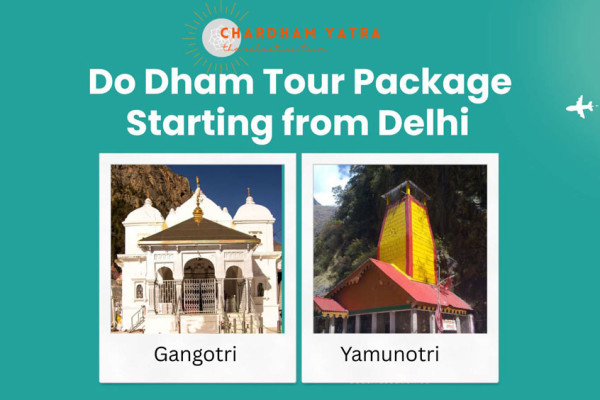 Do Dham Yatra Tour Package Ex Delhi