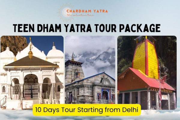 Teen Dham Yatra Tour Package